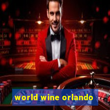 world wine orlando